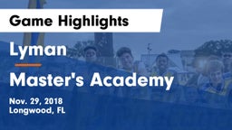 Lyman  vs Master's Academy  Game Highlights - Nov. 29, 2018