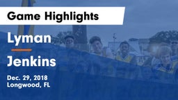 Lyman  vs Jenkins  Game Highlights - Dec. 29, 2018