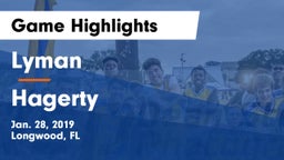 Lyman  vs Hagerty  Game Highlights - Jan. 28, 2019