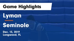 Lyman  vs Seminole  Game Highlights - Dec. 13, 2019