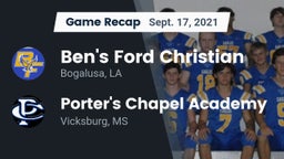 Recap: Ben's Ford Christian  vs. Porter's Chapel Academy  2021