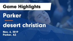 Parker  vs desert christian  Game Highlights - Nov. 6, 2019