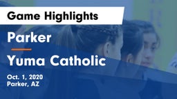 Parker  vs Yuma Catholic  Game Highlights - Oct. 1, 2020
