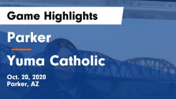 Parker  vs Yuma Catholic  Game Highlights - Oct. 20, 2020
