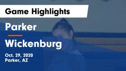 Parker  vs Wickenburg  Game Highlights - Oct. 29, 2020