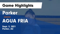 Parker  vs AGUA FRIA Game Highlights - Sept. 3, 2021