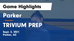 Parker  vs TRIVIUM PREP Game Highlights - Sept. 3, 2021