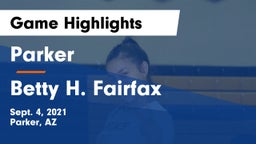Parker  vs Betty H. Fairfax Game Highlights - Sept. 4, 2021