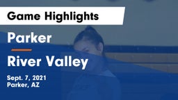 Parker  vs River Valley  Game Highlights - Sept. 7, 2021
