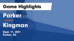 Parker  vs Kingman  Game Highlights - Sept. 11, 2021