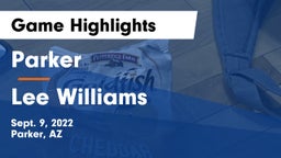 Parker  vs Lee Williams  Game Highlights - Sept. 9, 2022