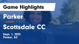 Parker  vs Scottsdale CC Game Highlights - Sept. 1, 2023
