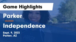 Parker  vs Independence  Game Highlights - Sept. 9, 2023