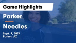 Parker  vs Needles  Game Highlights - Sept. 9, 2023