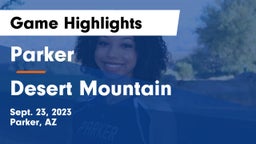 Parker  vs Desert Mountain  Game Highlights - Sept. 23, 2023