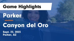 Parker  vs Canyon del Oro  Game Highlights - Sept. 22, 2023