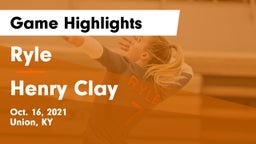 Ryle  vs Henry Clay  Game Highlights - Oct. 16, 2021