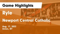 Ryle  vs Newport Central Catholic  Game Highlights - Aug. 17, 2022
