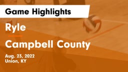 Ryle  vs Campbell County  Game Highlights - Aug. 23, 2022