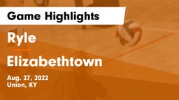 Ryle  vs Elizabethtown  Game Highlights - Aug. 27, 2022