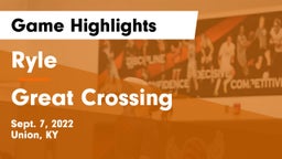 Ryle  vs Great Crossing  Game Highlights - Sept. 7, 2022