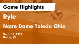 Ryle  vs Notre Dame Toledo Ohio  Game Highlights - Sept. 10, 2022