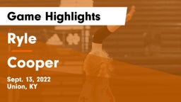 Ryle  vs Cooper  Game Highlights - Sept. 13, 2022