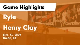 Ryle  vs Henry Clay  Game Highlights - Oct. 13, 2022