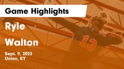 Ryle  vs Walton Game Highlights - Sept. 9, 2023