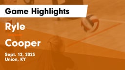 Ryle  vs Cooper  Game Highlights - Sept. 12, 2023
