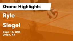 Ryle  vs Siegel  Game Highlights - Sept. 16, 2023