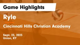 Ryle  vs Cincinnati Hills Christian Academy Game Highlights - Sept. 23, 2023