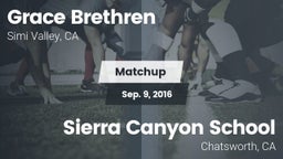 Matchup: Grace Brethren High vs. Sierra Canyon School 2016