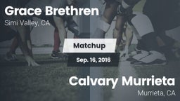 Matchup: Grace Brethren High vs. Calvary Murrieta  2016