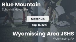 Matchup: Blue Mountain vs. Wyomissing Area JSHS 2016