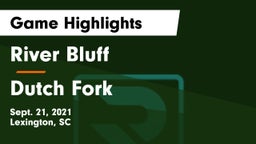 River Bluff  vs Dutch Fork Game Highlights - Sept. 21, 2021