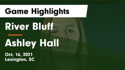 River Bluff  vs Ashley Hall Game Highlights - Oct. 16, 2021