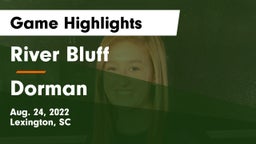 River Bluff  vs Dorman  Game Highlights - Aug. 24, 2022
