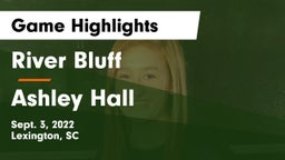 River Bluff  vs Ashley Hall Game Highlights - Sept. 3, 2022