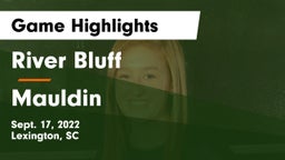 River Bluff  vs Mauldin  Game Highlights - Sept. 17, 2022