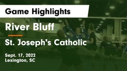 River Bluff  vs St. Joseph's Catholic  Game Highlights - Sept. 17, 2022
