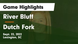 River Bluff  vs Dutch Fork Game Highlights - Sept. 22, 2022