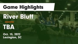 River Bluff  vs TBA Game Highlights - Oct. 15, 2022