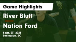River Bluff  vs Nation Ford  Game Highlights - Sept. 23, 2023
