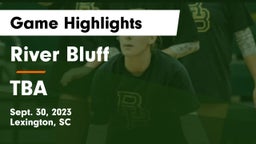 River Bluff  vs TBA Game Highlights - Sept. 30, 2023