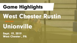 West Chester Rustin  vs Unionville  Game Highlights - Sept. 19, 2019