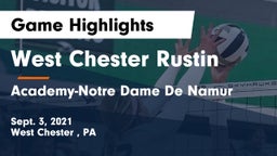 West Chester Rustin  vs Academy-Notre Dame De Namur  Game Highlights - Sept. 3, 2021