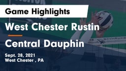 West Chester Rustin  vs Central Dauphin  Game Highlights - Sept. 28, 2021