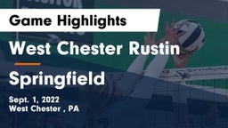 West Chester Rustin  vs Springfield  Game Highlights - Sept. 1, 2022