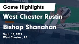 West Chester Rustin  vs Bishop Shanahan  Game Highlights - Sept. 13, 2022